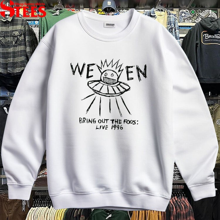 Ween Bring Out The Foos Live 1996 T-shirts