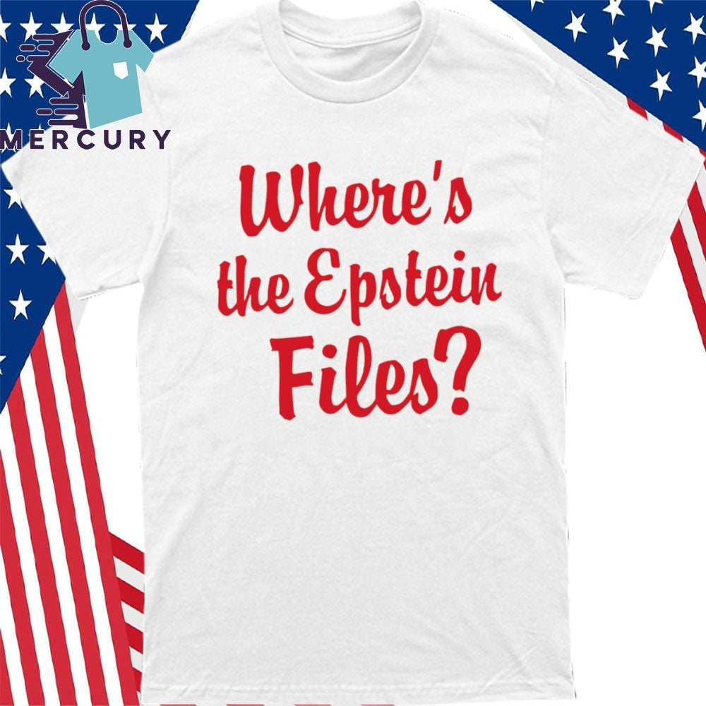 Where’s the Epstein Files Shirt