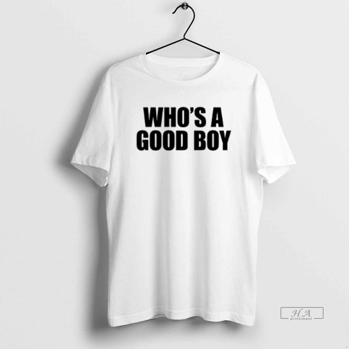 Official Whos A Good Boy Text 2026 T-Shirts, Hoodie, Sweatshirt | CoreVibeTees.com