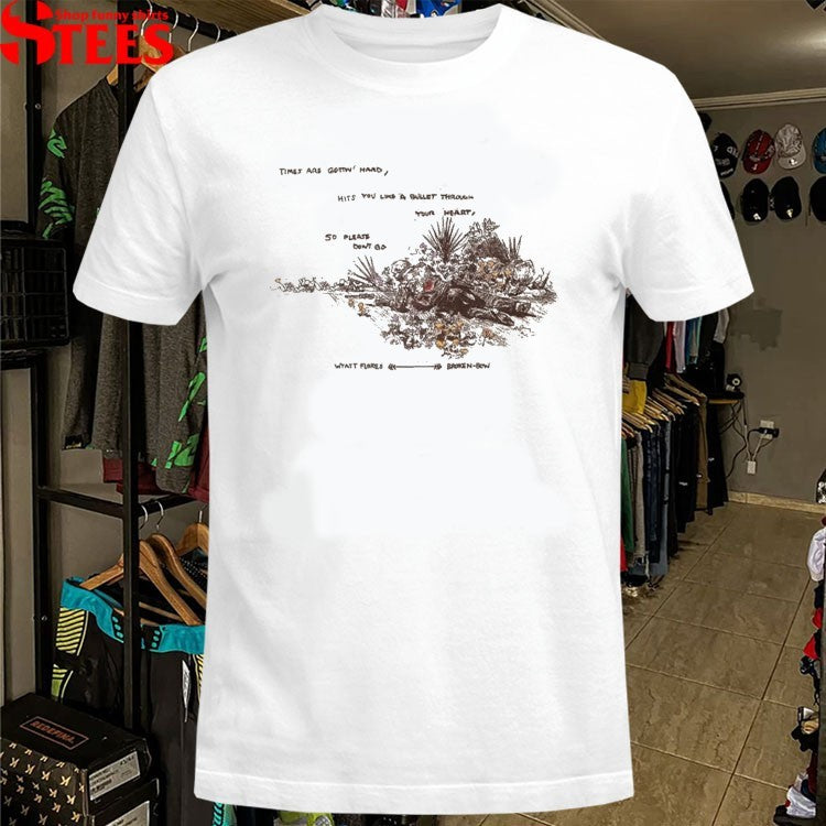 Wyatt Flores Broken Bow Please Don’t Go T-shirts