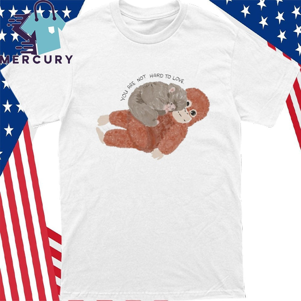 You Are Not Hard To Love Punch Monkey Shirt
