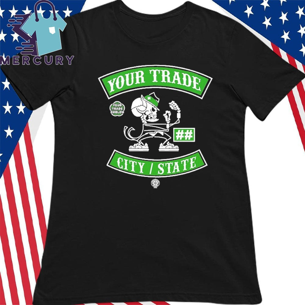 Your Trade City State Members Shirt