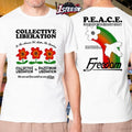 Zayn Anees Collective Liberation We Are Not Free Until We Are All Free Peace T-shirts