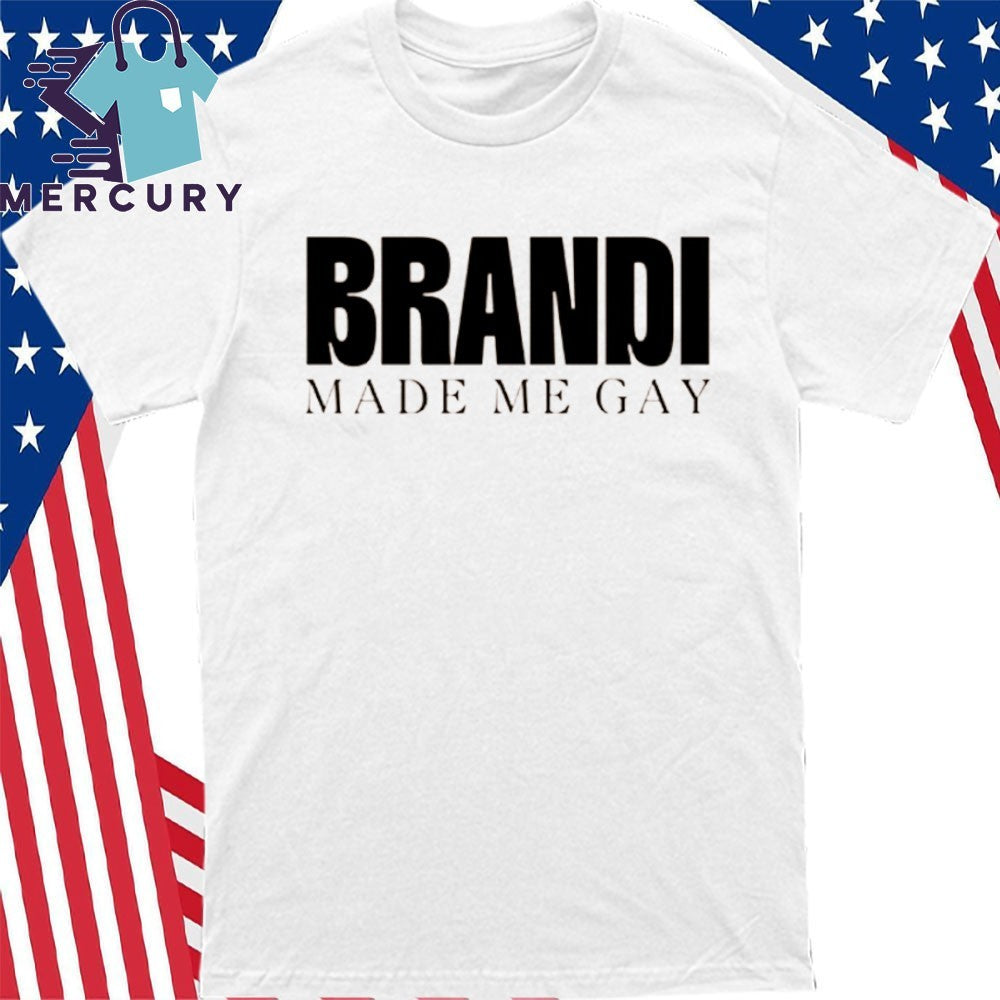 i Made Me Gay Tour Shirt