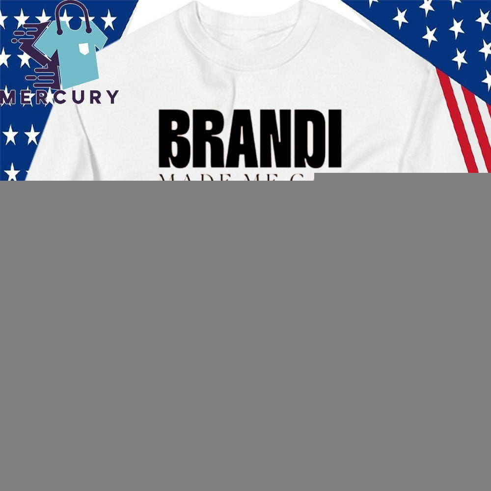 i Made Me Gay Tour Shirt