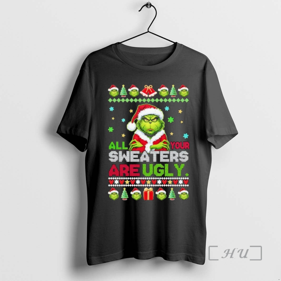 Officials All Your Sweaters Are Ugly Christmas Grinch T-Shirts, Hoodie, Sweatshirt | CoreVibeTees.com