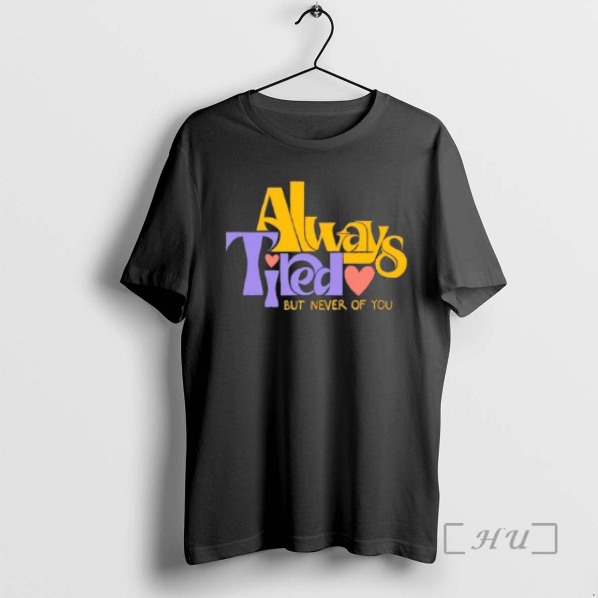 Officials Always Tired But Never Of You T-Shirts, Hoodie, Sweatshirt | CoreVibeTees.com