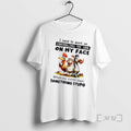 Officials Animals I Need To Work On Controlling The Look On My Face When My T-Shirts, Hoodie, Sweatshirt | CoreVibeTees.com