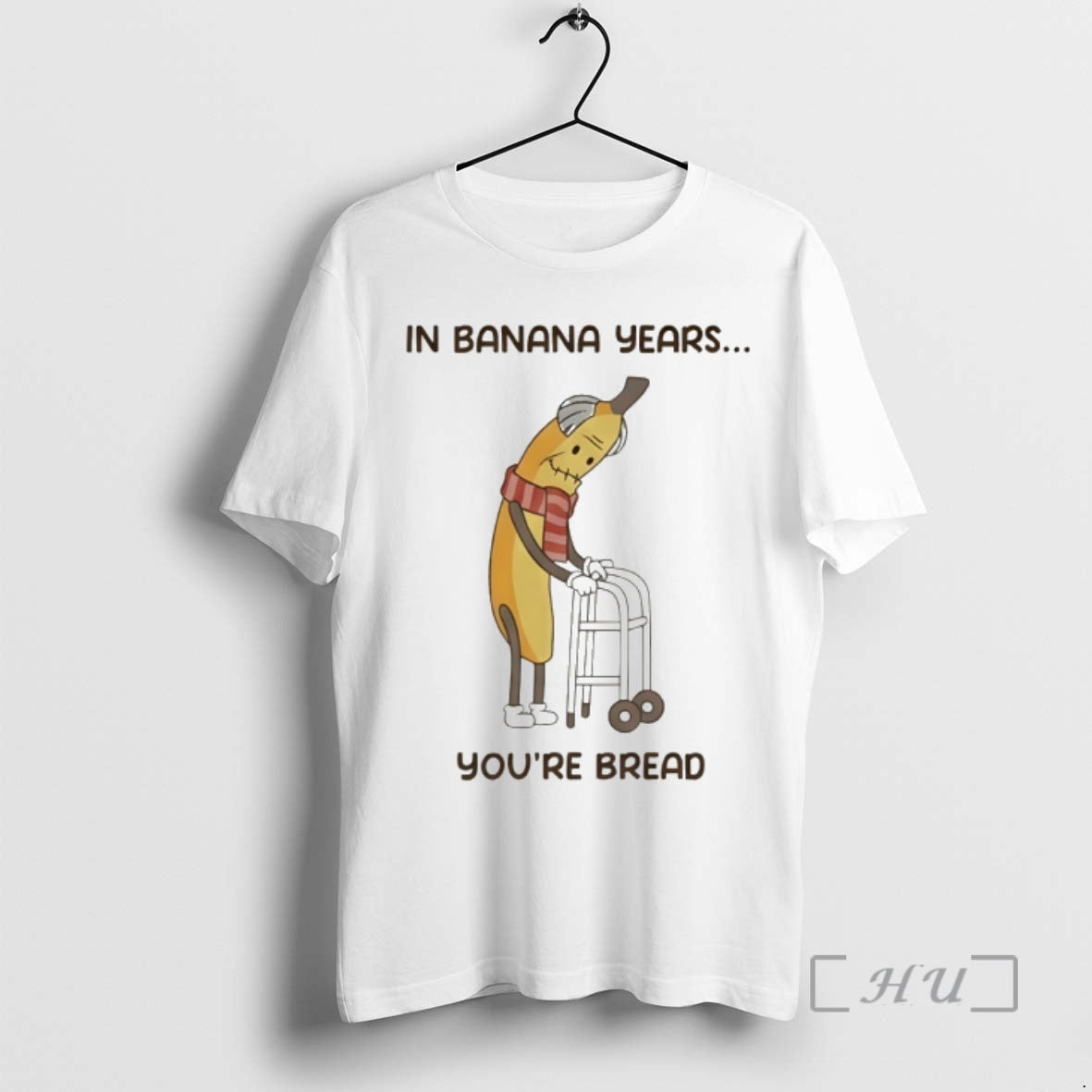 Officials Banana Old In Banana Years Youre Bread T-Shirts, Hoodie, Sweatshirt | CoreVibeTees.com