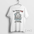 Officials Bears The Wrong Ice Is Melting Vintage T-Shirts, Hoodie, Sweatshirt | CoreVibeTees.com