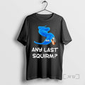 Officials Blue Worm On A String Holding Gun Any Last Squirm Premium T Shirts Sweater Hoodie, Sweatshirt | CoreVibeTees.com