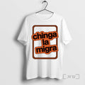 Officials Chinga La Migra Circle T-Shirts, Hoodie, Sweatshirt | CoreVibeTees.com