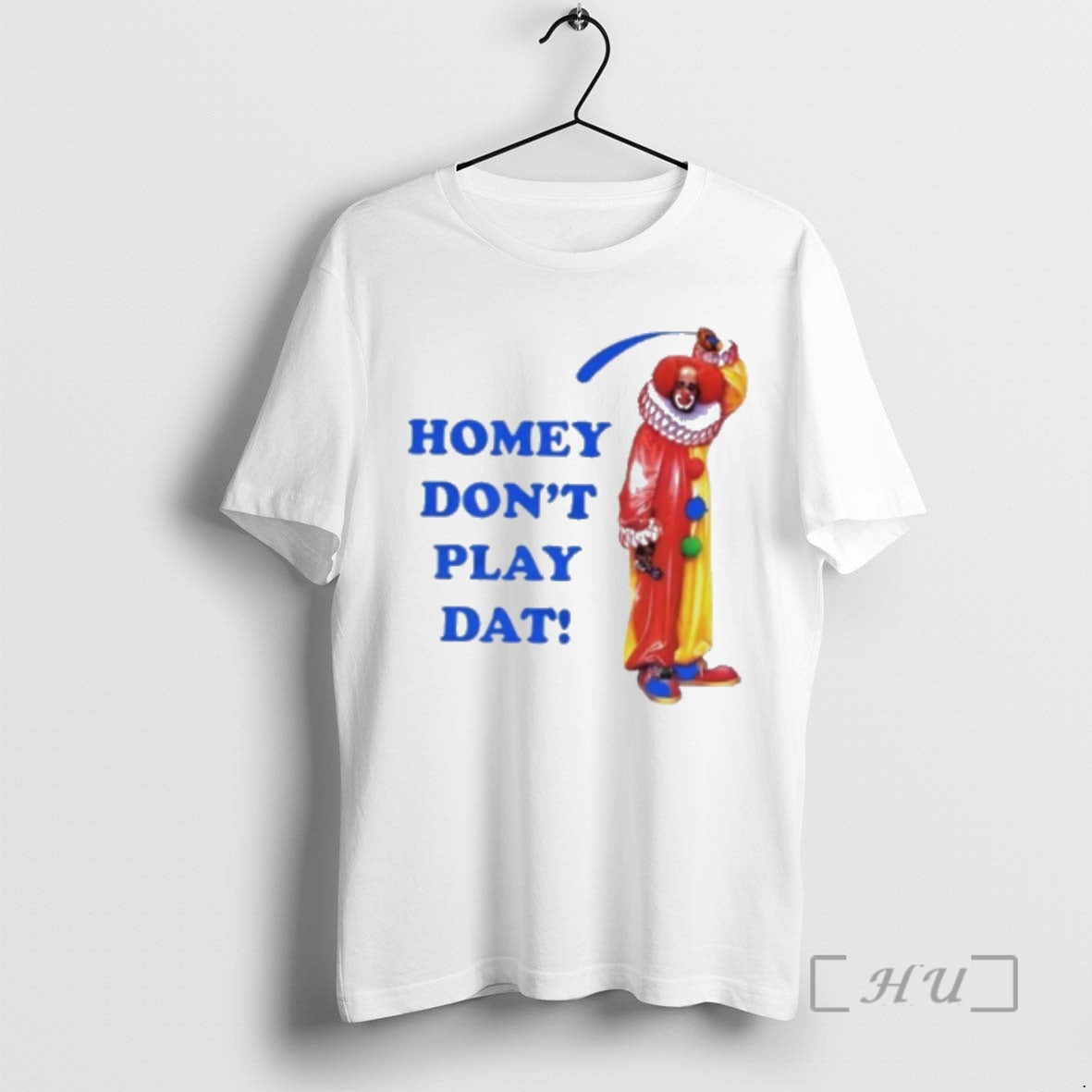 Officials Clown Homey Dont Play Dat T-Shirts, Hoodie, Sweatshirt | CoreVibeTees.com