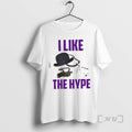 Officials Corey Elderton I Like The Hype T-Shirts, Hoodie, Sweatshirt | CoreVibeTees.com