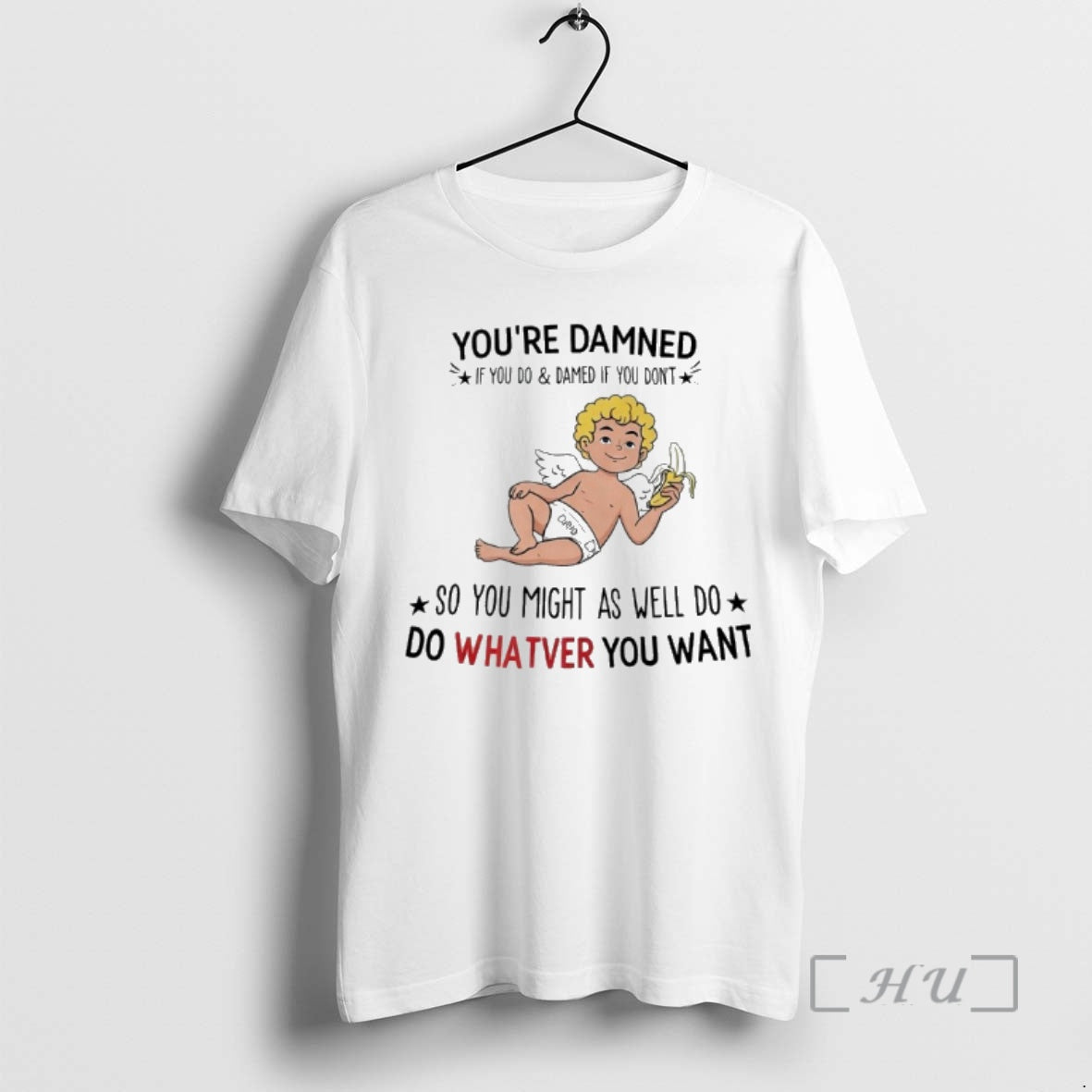 Officials Cupid With Banana Youre Damned If You Do And Damed If You Dont So T-Shirts, Hoodie, Sweatshirt | CoreVibeTees.com