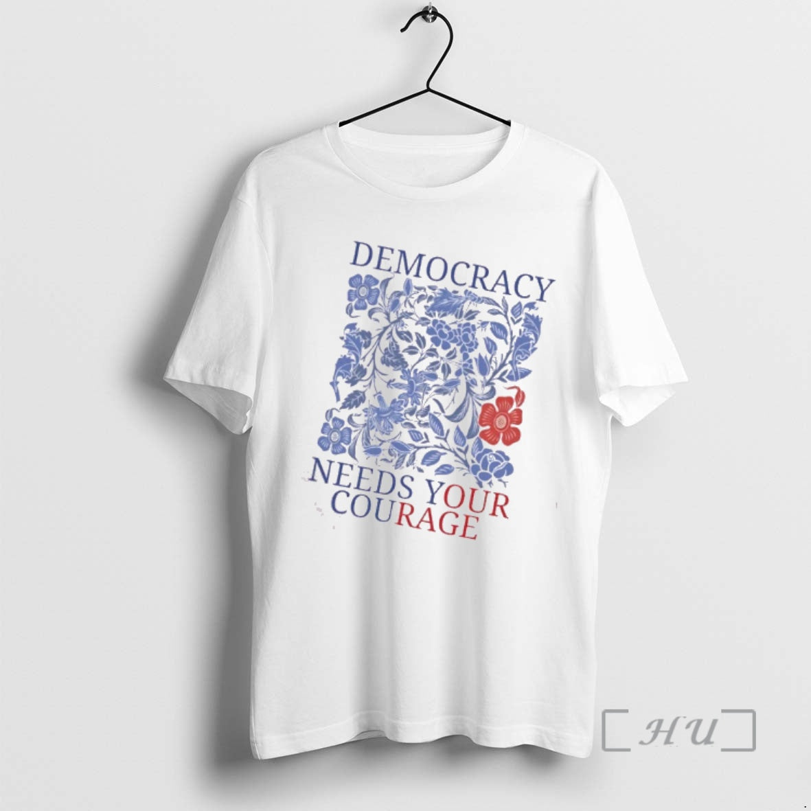 Officials Democracy Needs Your Courage Floral T-Shirts, Hoodie, Sweatshirt | CoreVibeTees.com
