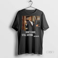Officials Eric Adams Dont Care Still Voting Adams Photo Tee Shirt Sweater