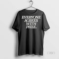 Officials Everyone Agrees With Phee Ceramic Ceramic And Classic Dad Cap Tee Shirt Sweater