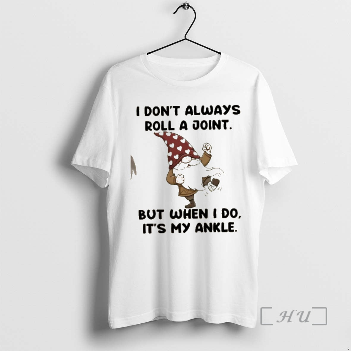 Officials Gnomes I Dont Always Roll A Joint But When I Do Its My Ankle T-Shirts, Hoodie, Sweatshirt | CoreVibeTees.com