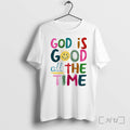 Officials God Is Good All The Time Rainbow Text Tee