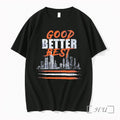Officials Good Better Best Chicago Bears Premium T Shirts Sweater Hoodie Jpg