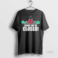 Officials Government Shutdown 2025 Sorry Were Closed Tee Shirt Sweater