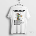 Officials Grinch 3 Things I Dont Like When Talking To Me Tee Shirt Sweater