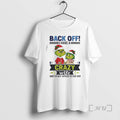Officials Grinch Back Off I Have A Crazy Wife Funny Christmas Premium T Shirts Sweater Hoodie, Sweatshirt | CoreVibeTees.com