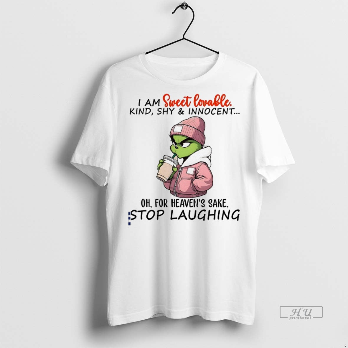 Officials Grinch I Am Sweet Lovable Kind Shy And Innocent Oh Tee Shirt Sweater