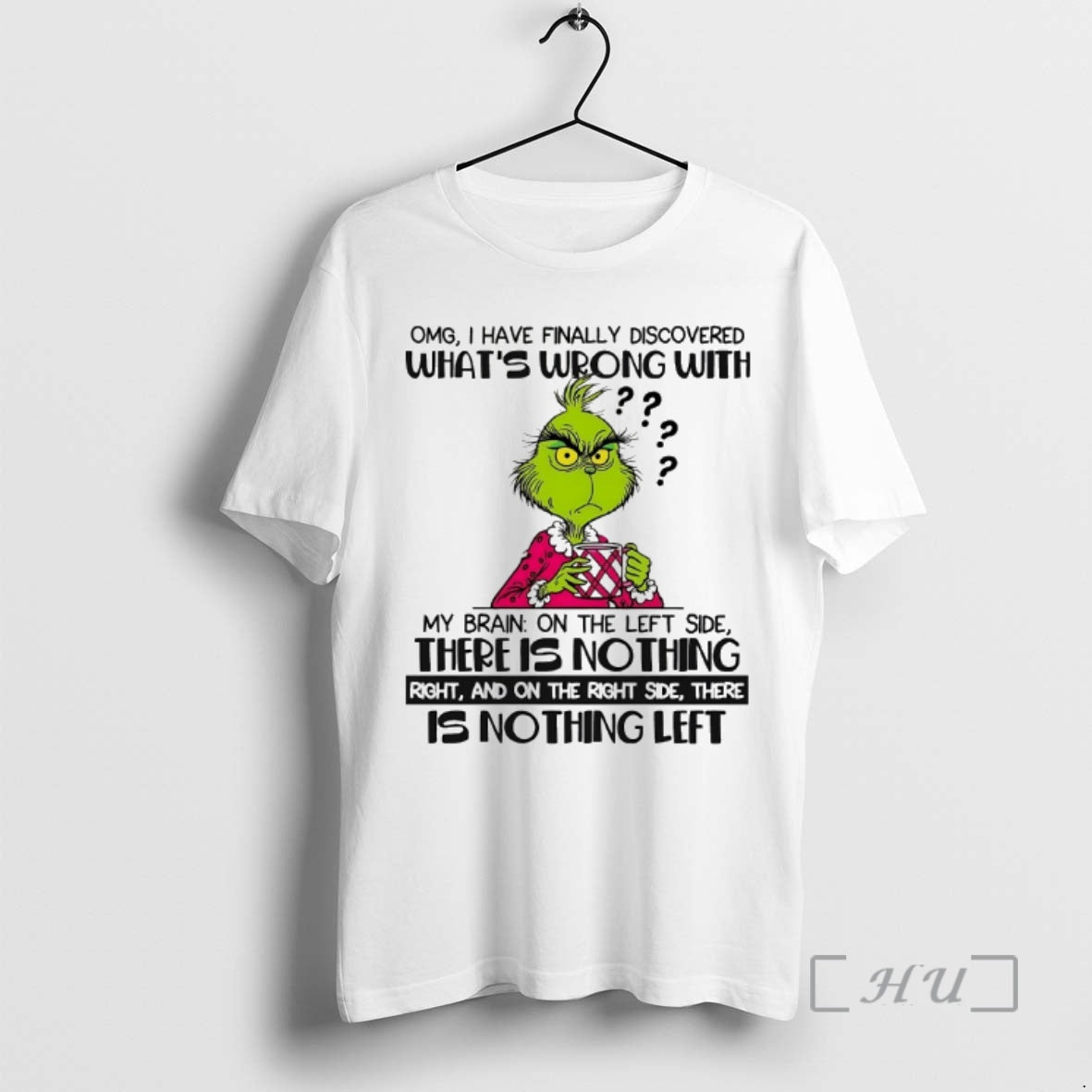 Officials Grinch Omg I Have Finally Discovered Whats Wrong With T-Shirts, Hoodie, Sweatshirt | CoreVibeTees.com
