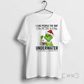 Officials Grinch Santa I Like People The Way I Like My Tea In A Bag T-Shirts, Hoodie, Sweatshirt | CoreVibeTees.com