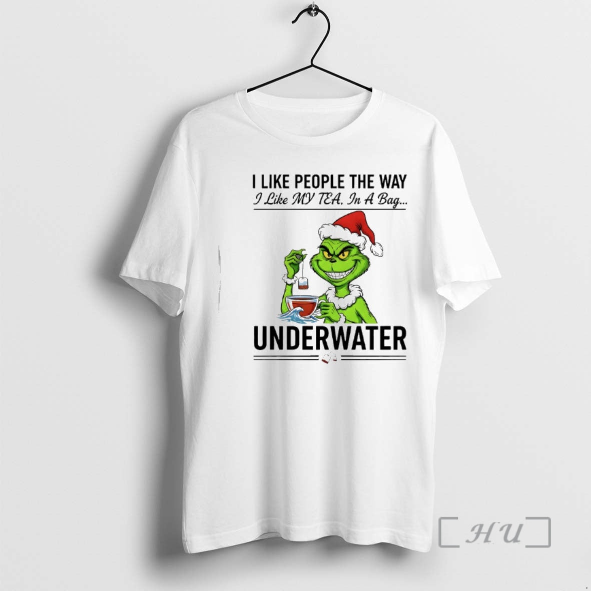 Officials Grinch Santa I Like People The Way I Like My Tea In A Bag T-Shirts, Hoodie, Sweatshirt | CoreVibeTees.com
