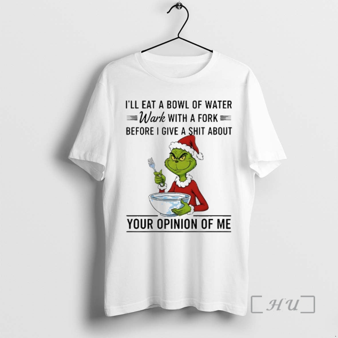 Officials Grinch Santa Ill Eat A Bowl Of Water Work With A Fork Before T-Shirts, Hoodie, Sweatshirt | CoreVibeTees.com