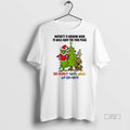Officials Grinch Maturity Is Knowing When To Walk Away For Your Peace Christmas