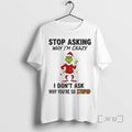 Officials Grinch Stop Asking I Dont Ask Why Youre So Stupid Christmas Premium T Shirts Hoodie, Sweatshirt | CoreVibeTees.com