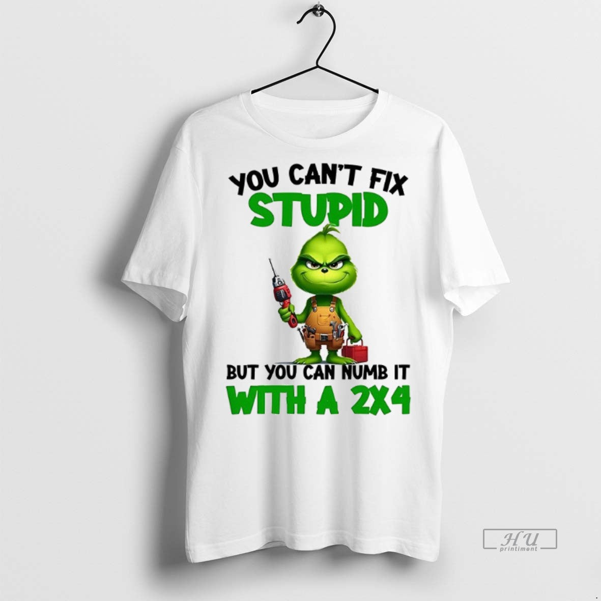 Officials Grinch You Cant Fix Stupid But You Can Numb It Tee Shirt Sweater