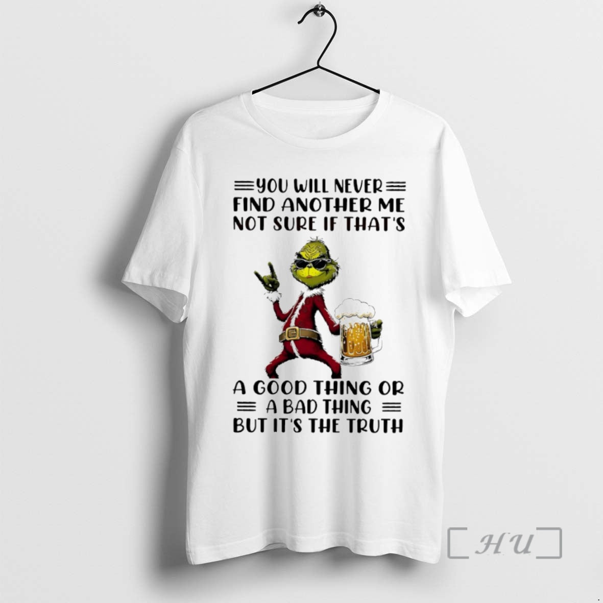 Officials Grinch You Will Never Find Another Me Not Sure Circle Premium T Shirts Sweater Hoodie, Sweatshirt