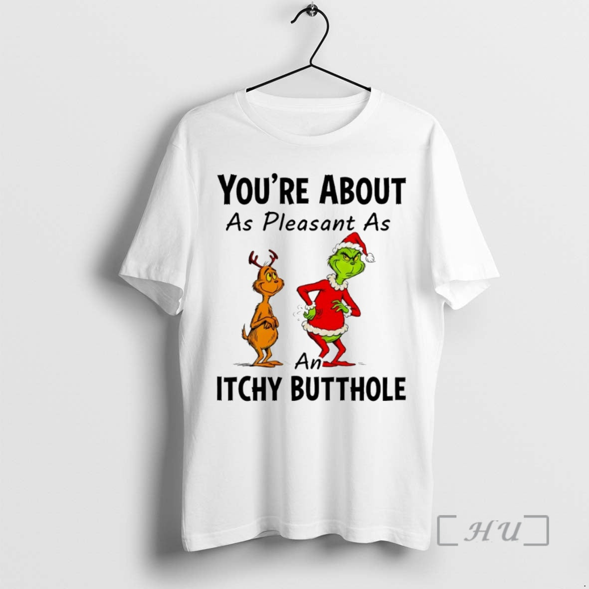 Officials Grinch Youre About As Pleasant As An Itchy Butthole Circle Premium T Shirts Sweater Hoodie, Sweatshirt