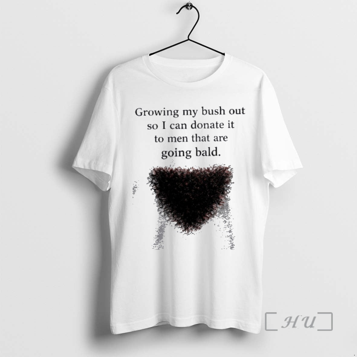 Officials Growing My Bush Out So I Can Donate It To Men That Are Going T-Shirts, Hoodie, Sweatshirt | CoreVibeTees.com
