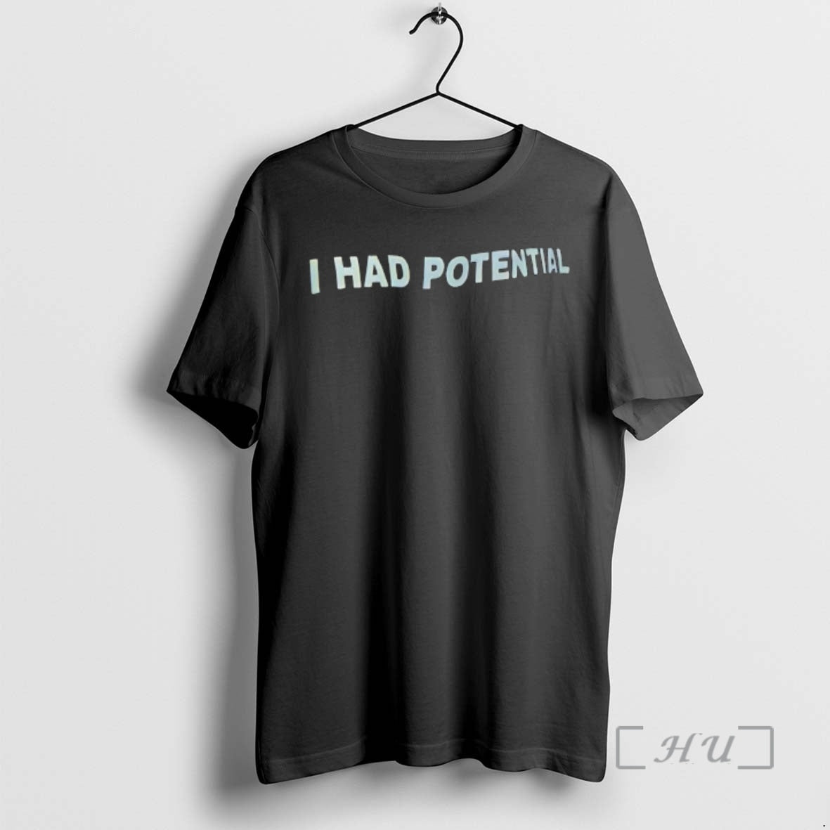 Officials I Had Potential Text T-Shirts, Hoodie, Sweatshirt | CoreVibeTees.com