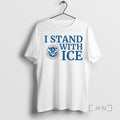 Officials I Stand With Ice Homeland Security T-Shirts, Hoodie, Sweatshirt | CoreVibeTees.com