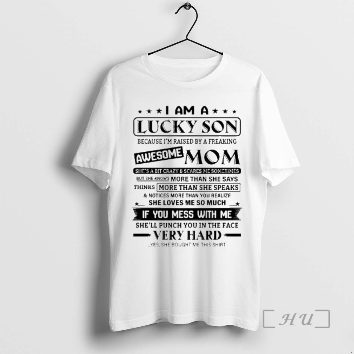Officials I Am A Lucky Son Because Im Raised By A Freaking Awesome Mom Premium T-Shirts, Hoodie, Sweatshirt