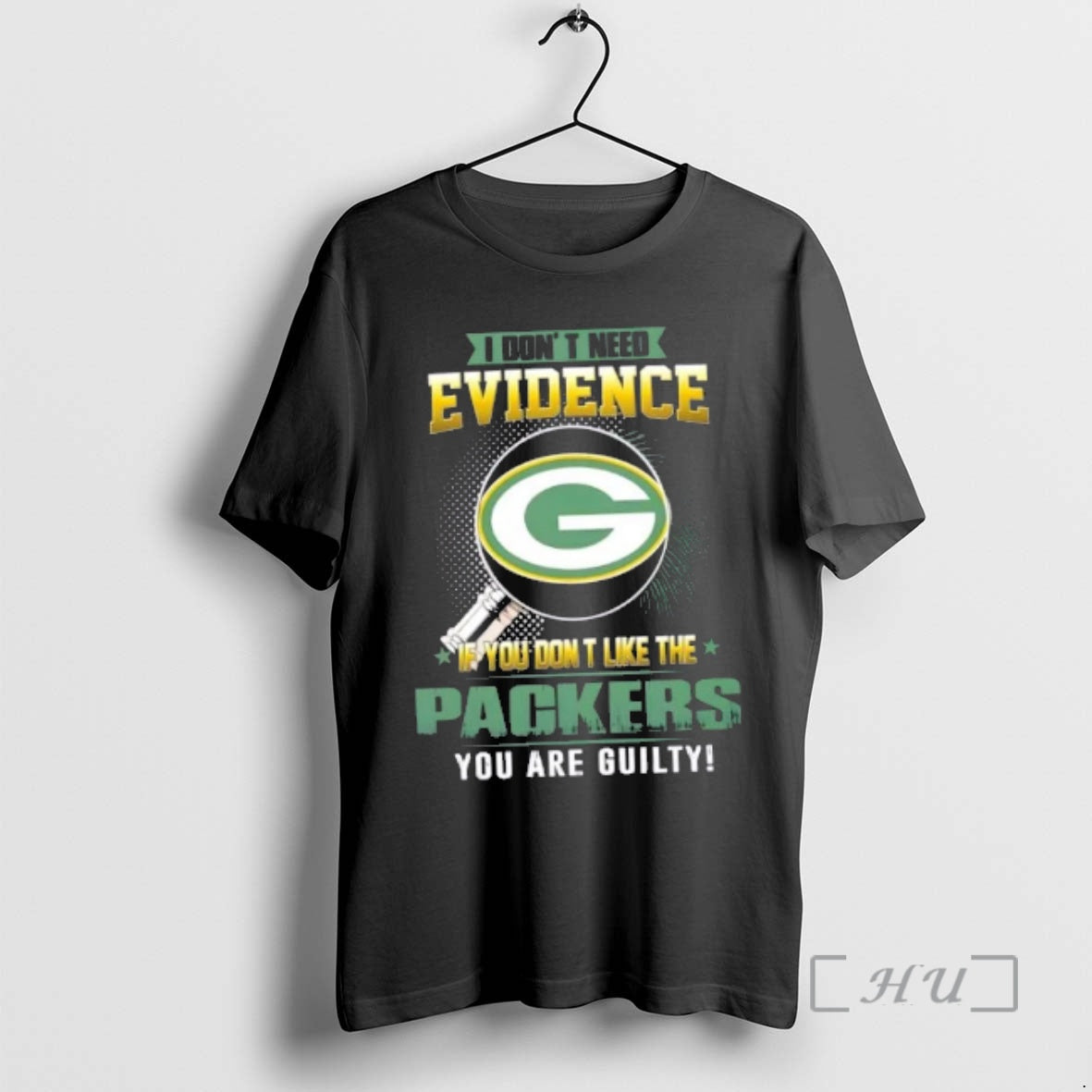 Officials I Dont Need Evidence If You Dont Like The Green Bay Packers You Are T-Shirts, Hoodie, Sweatshirt | CoreVibeTees.com