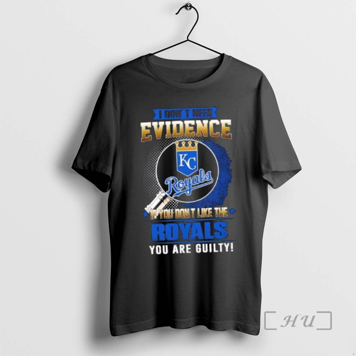 Officials I Dont Need Evidence If You Dont Like The Kansas City Royals You Are T-Shirts, Hoodie, Sweatshirt