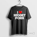 Officials I Love Midget Porn T-Shirts, Hoodie, Sweatshirt | CoreVibeTees.com