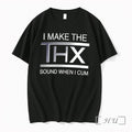 Officials I Make The Thx Sound When I Cum Tee