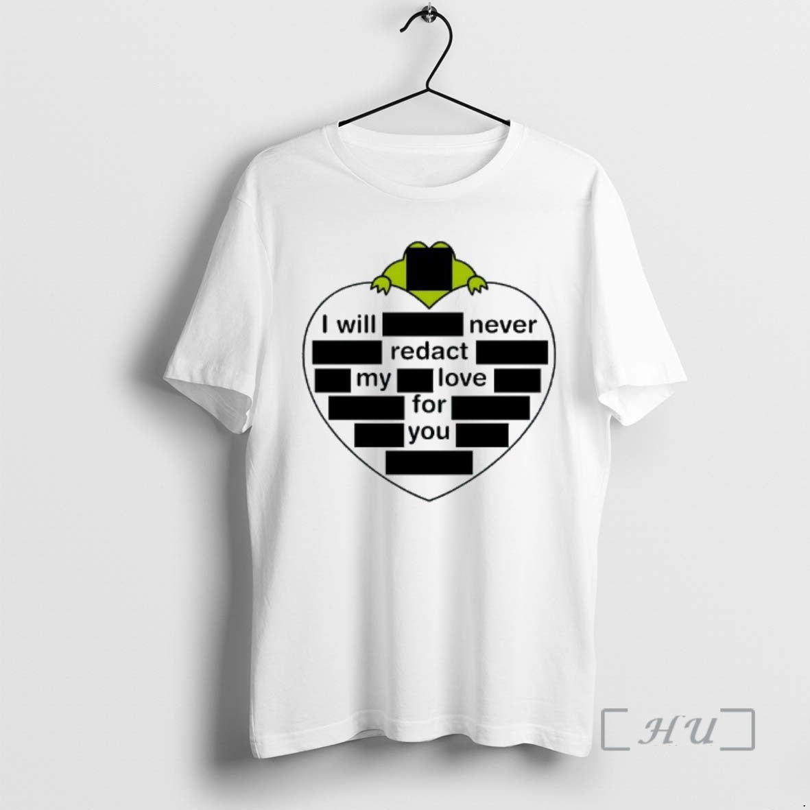 Officials I Will Never Redact My Love For You Heart Shape Premium T Shirts Sweater Hoodie, Sweatshirt | CoreVibeTees.com