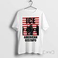 Officials Ice American Gestapo Ice Out For Good Abolish Ice T-Shirts, Hoodie, Sweatshirt | CoreVibeTees.com