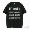 Officials If Only Closed Minds Came With Closed Mouths