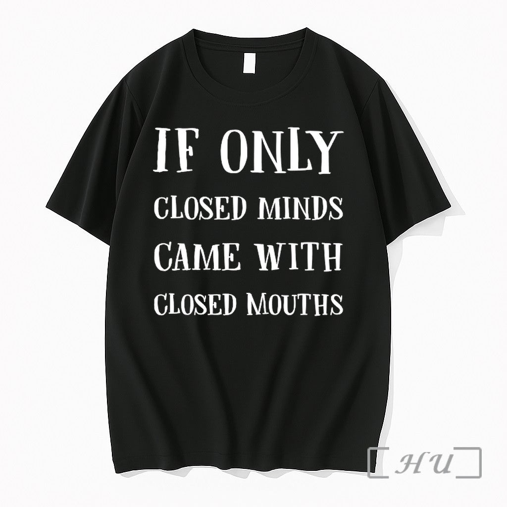Officials If Only Closed Minds Came With Closed Mouths